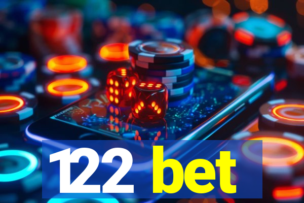 122 bet